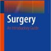 Surgery: An Introductory Guide 2014th Edition