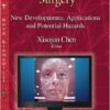 Computer-Assisted Surgery: New Developments, Applications and Potential Hazards