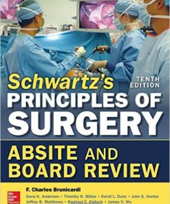 Schwartz's Principles of Surgery ABSITE and Board Review, 10/e 10th Edition PDF & VIDEOs