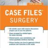 Case Files® Surgery, Fifth Edition 5th Edition