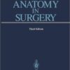 Anatomy in Surgery 3rd ed. Edition