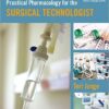 Practical Pharmacology for the Surgical Technologist 1st Edition