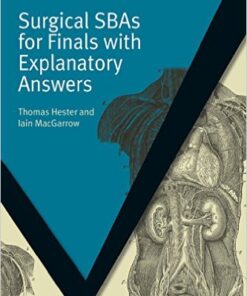 Surgical SBAs for Finals with Explanatory Answers (MasterPass) Kindle Edition