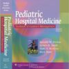 Pediatric Hospital Medicine: Textbook of Inpatient Management Second Edition