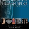 Imaging Anatomy of the Human Spine: A Comprehensive Atlas Including Adjacent Structures-Original PDF