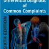 Differential Diagnosis of Common Complaints 6e 6th Edition
