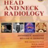 Head and Neck Radiology (2 Volumes)