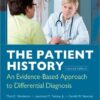 The Patient History: Evidence-Based Approach (Tierney, The Patient History) 2nd Edition