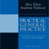 Practical General Practice: Guidelines for Effective Clinical Management, 6e 6th Edition