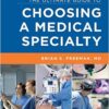 The Ultimate Guide to Choosing a Medical Specialty, Third Edition 3rd Edition
