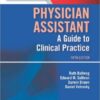 Physician Assistant: A Guide to Clinical Practice, 5e (In Focus) 5th Edition
