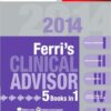 Ferri's Clinical Advisor 2014: 5 Books in 1 (Ferri's Medical Solutions) 1 Har/Psc Edition