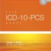 2013 ICD-10-PCS Draft Edition, 1e 1st Edition