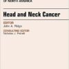 Head and Neck Cancer, An Issue of Surgical Oncology Clinics of North America, 1e (The Clinics: Surgery)-Original PDF