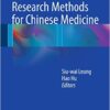 Evidence-based Research Methods for Chinese Medicine Kindle Edition