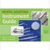 Dental Assisting Instrument Guide 2nd Edition