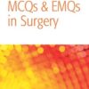 MCQs and EMQs in Surgery: A Bailey & Love Companion Guide