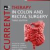 Current Therapy in Colon and Rectal Surgery, 3rd Edition