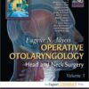 Operative Otolaryngology: Head and Neck Surgery 2-Volume Set, 2e 2nd Edition
