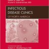 Infections in Transplant and Oncology Patients, An Issue of Infectious Disease Clinics, 1e (The Clinics: Internal Medicine) 1st Edition