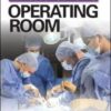 Introduction to the Operating Room 1st Edition