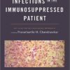 Infections in the Immunosuppressed Patient: An Illustrated Case-Based Approach 1 Ill Edition