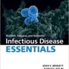 Mandell, Douglas and Bennett’s Infectious Disease Essentials, 1e (Principles and Practice of Infectious Diseases) 1Edition