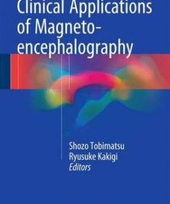 Clinical Applications of Magnetoencephalography 1st ed. 2016 Edition