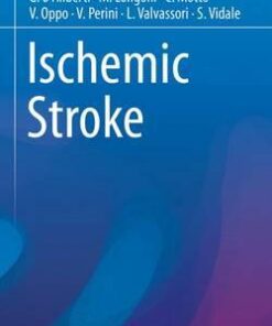 Ischemic Stroke (Emergency Management in Neurology) 1st ed. 2017 Edition