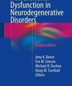 Mitochondrial Dysfunction in Neurodegenerative Disorders 2nd ed. 2016 Edition