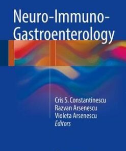 Neuro-Immuno-Gastroenterology 1st ed. 2016 Edition