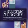 Bariatric Surgery: A Primer for Your Medical Practice 1st Edition