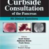 Curbside Consultation of the Pancreas: 49 Clinical Questions 1st Edition
