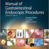 The Johns Hopkins Manual of Gastrointestinal Endoscopic Procedures 2nd Edition