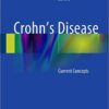 Crohn's Disease: Current Concepts 2015th Edition