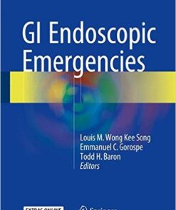 GI Endoscopic Emergencies 1st ed. 2016 Edition
