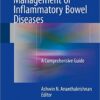 Nutritional Management of Inflammatory Bowel Diseases: A Comprehensive Guide 1st ed. 2016 Edition