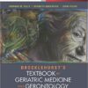 Brocklehurst's Textbook of Geriatric Medicine and Gerontology, 8e 8th Edition