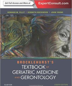 Brocklehurst's Textbook of Geriatric Medicine and Gerontology, 8e 8th Edition