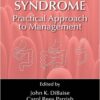 Short Bowel Syndrome: Practical Approach to Management 1st Edition