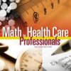 Math for Health Care Professionals 2nd Edition