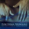 Functional Neurology for Practitioners of Manual Medicine, 2e 2nd Edition