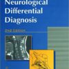 Neurological Differential Diagnosis 2nd Edition