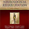 Neurological Rehabilitation, 6e 6th Edition