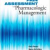 Pain Assessment and Pharmacologic Management, 1e