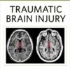 Traumatic Brain Injury (Rehabilitation Medicine Quick Reference Series) First Edition