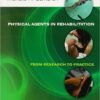 Physical Agents in Rehabilitation: From Research to Practice, 4e 4th Edition