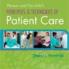 Pierson and Fairchild's Principles & Techniques of Patient Care, 5e 5th Edition