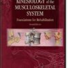 Kinesiology of the Musculoskeletal System: Foundations for Rehabilitation, 2e 2nd Edition