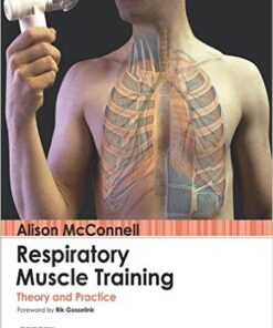 Respiratory Muscle Training: Theory and Practice, 1e 1st Edition